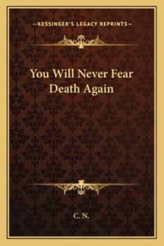 Paperback You Will Never Fear Death Again Book