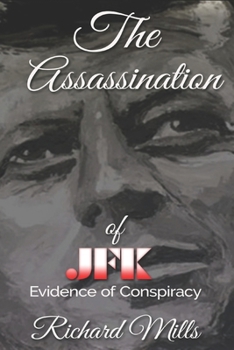 Paperback The Assassination of JFK: Evidence of Conspiracy Book