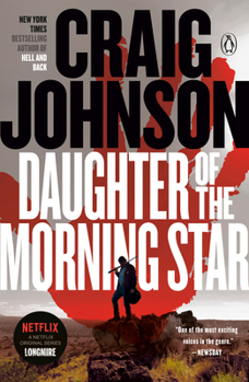 Daughter of the Morning Star - Book #17 of the Walt Longmire