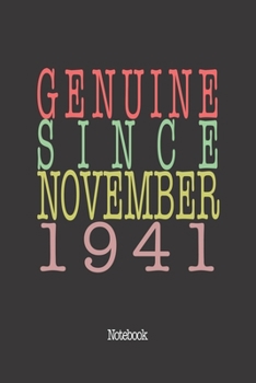 Paperback Genuine Since November 1941: Notebook Book
