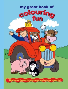 My Great book of colouring fun: Coloring Books For Kids You can use everything that you want (pencils, markers, pens, paints etc.) one of the best gift for kids