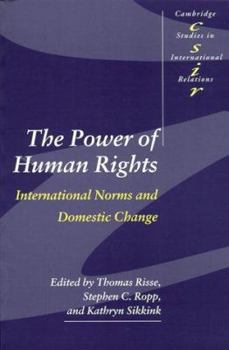 Paperback The Power of Human Rights: International Norms and Domestic Change Book