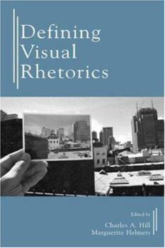 Paperback Defining Visual Rhetorics Book