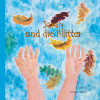 Paperback Sarah und die Blätter [German] Book