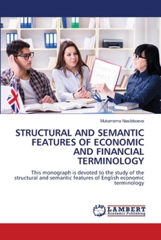 Paperback Structural and Semantic Features of Economic and Financial Terminology Book