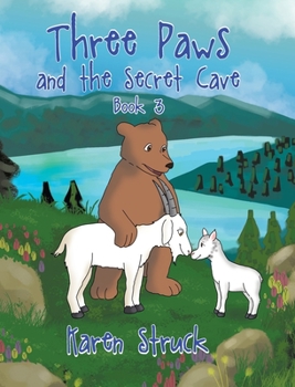 Hardcover Three Paws and the Secret Cave Book