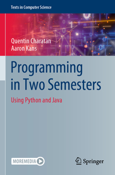 Paperback Programming in Two Semesters: Using Python and Java Book