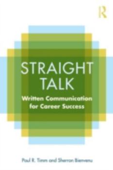 Paperback Straight Talk: Written Communication for Career Success Book