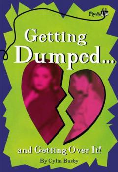 Paperback Getting Dumped . . . and Getting Over It Book