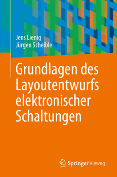Paperback Grundlagen Des Layoutentwurfs Elektronischer Schaltungen [German] Book