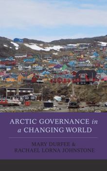 Hardcover Arctic Governance in a Changing World Book