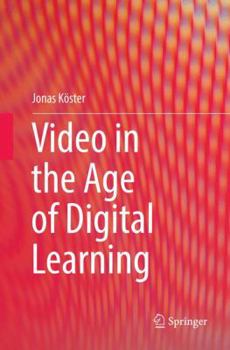 Paperback Video in the Age of Digital Learning Book