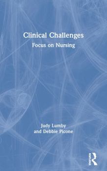Paperback Clinical Challenges: Focus on Nursing Book