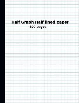 Paperback Half Graph Half Lined Paper 200 Pages Book