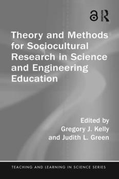 Paperback Theory and Methods for Sociocultural Research in Science and Engineering Education Book