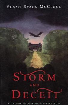Storm and Deceit - Book #4 of the Callum MacGregor Mysteries