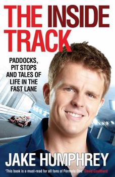 Paperback The Inside Track: Paddocks, Pit Stops and Tales of My Life in the Fast Lane Book