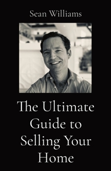 Paperback The Ultimate Guide to Selling Your Home Book