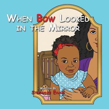 Paperback When Bow Looked in the Mirror Book