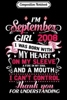 Composition Notebook: I'm September Girl 2008 11th Birthday Gifts 11 Years Old  Journal/Notebook Blank Lined Ruled 6x9 100 Pages