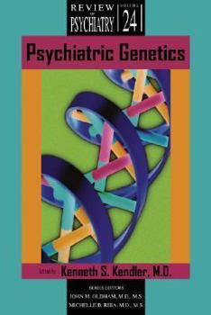 Psychiatric Genetics (Review of Psychiatry)