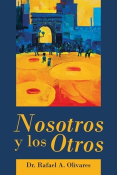 Paperback Nosotros Y Los Otros [Spanish] Book