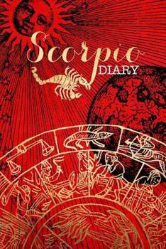 Paperback Scorpio Zodiac Sign Horoscope Symbol Journal: (Notebook, Diary, Blank Book) Book