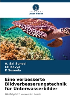 Paperback Eine verbesserte Bildverbesserungstechnik für Unterwasserbilder [German] Book