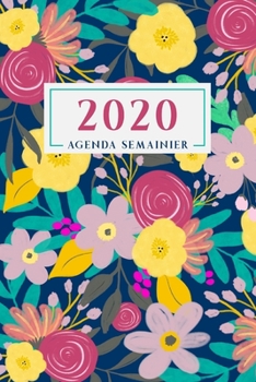 Agenda Semainier: Planificateur Organisateur | 1 Semaine sur 2 Pages | Planner Mensuel | Format A5 | Motif Fleuri - Marine (Janvier à Décembre 2020) (French Edition)