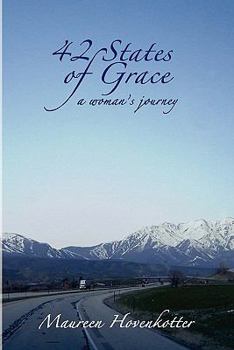 42 States of Grace: A Woman's Journey