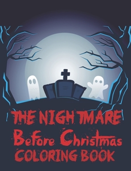 The Nightmare Before Christmas Coloring Book: Nine of Horror Coloring Book