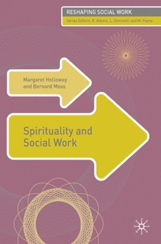Paperback Spirituality and Social Work Book
