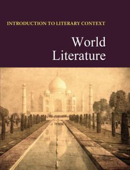 Hardcover Introduction to Literary Context: World Literature: Print Purchase Includes Free Online Access Book