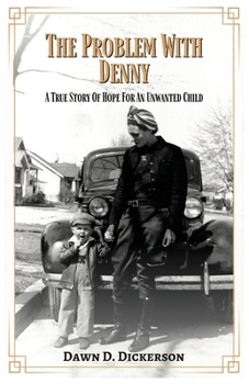 Paperback The Problem With Denny Book