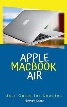 Paperback Apple Macbook Air User Guide for Newbies Book