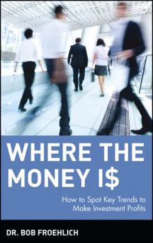 Hardcover Where the Money Is Book