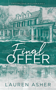 Final Offer - Book #3 of the Dreamland Billionaires