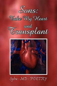 Hardcover Sons: Take my Heart and Transplant Book