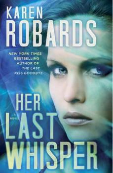 Her Last Whisper - Book #3 of the Dr. Charlotte Stone