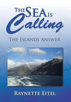 Hardcover The Sea Is Calling: The Islands Answer Book