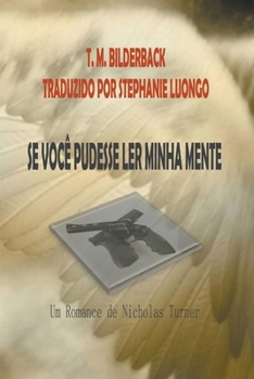 If You Could Read My Mind - A Nicholas Turner Novel