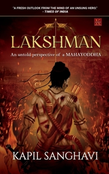 Paperback Lakshman: An untold perspective of a MAHAYODDHA Book