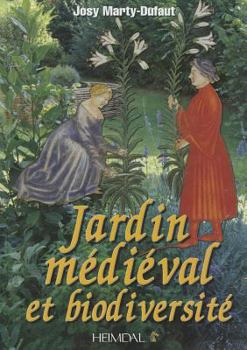Hardcover Jardin Médiéval Et Biodiversité [French] Book