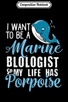 Composition Notebook: Future Marine Biologist  Journal/Notebook Blank Lined Ruled 6x9 100 Pages