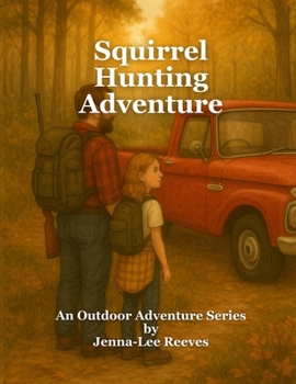 Paperback Squirrel Hunting Adventure Book