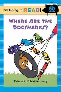 Paperback I'm Going to Read(r) (Level 1): Where Are the Dogsharks? Book