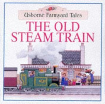 Paperback The Old Steam Train Book
