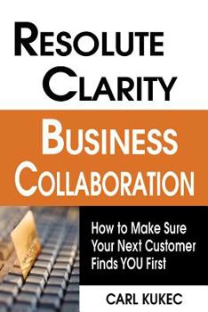 Paperback Resolute Clarity Business Collabortion Book