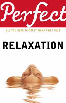 Paperback Perfect Relaxation Book
