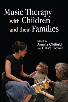 Paperback Music Therapy with Children and Their Families Book